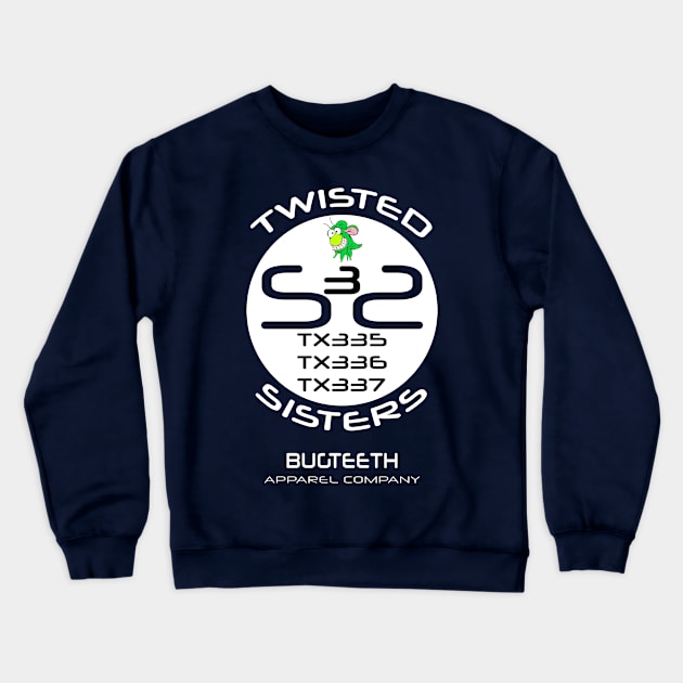 Twisted Sisters Texas Crewneck Sweatshirt by Bugteeth